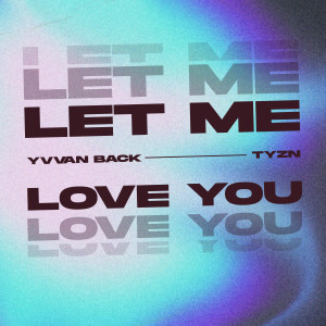 Album Let Me Love You from Yvvan Back