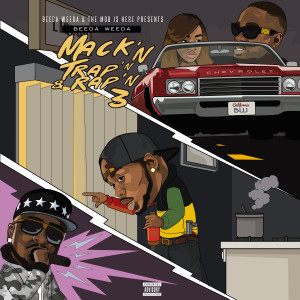 Mack'n Trap'n & Rap'n 3 (Explicit)