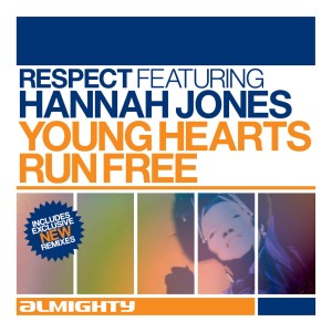 收聽Hannah Jones的Young Hearts Run Free (Wayne G & Andy Almighty Mix)歌詞歌曲