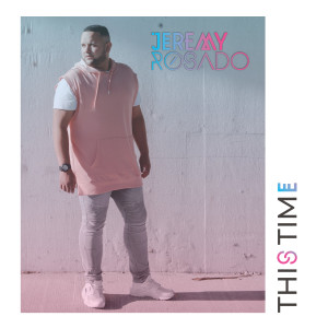 This Time dari Jeremy Rosado