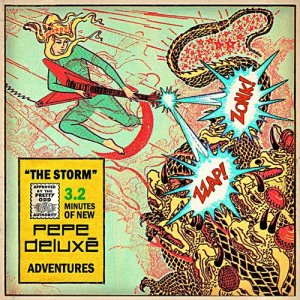 ดาวน์โหลดและฟังเพลง The Storm พร้อมเนื้อเพลงจาก Pepe Deluxé