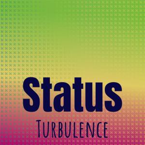 อัลบัม Status Turbulence ศิลปิน Various Artists