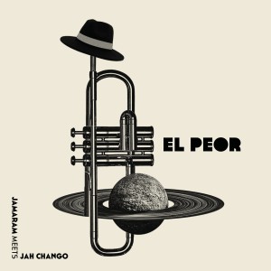 Jah Chango的專輯El Peor