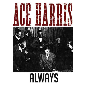 Ace Harris的專輯Always
