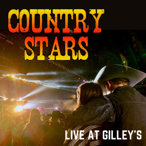 Album Country Stars Live at Gilley's from 