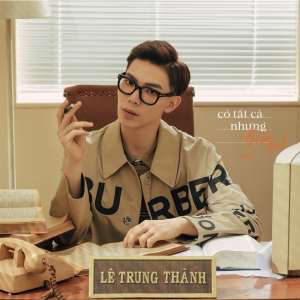 Listen to Có Tất Cả Nhưng Thiếu Anh song with lyrics from Erik