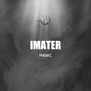 MaskC的專輯Imater