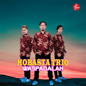 อัลบัม Waspadalah ศิลปิน Hobasta Trio