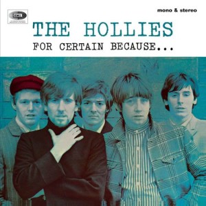 The Hollies的專輯For Certain Because (Expanded Edition)