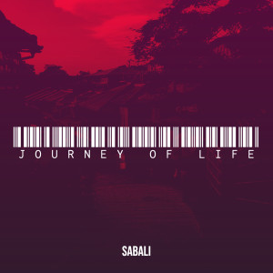 Album Journey of Life (Explicit) from Sabali