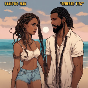 Album Severed Ties from Balistic Man