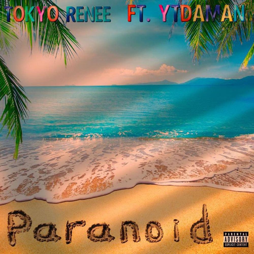 Paranoid (feat. YtDaMan) (Explicit)