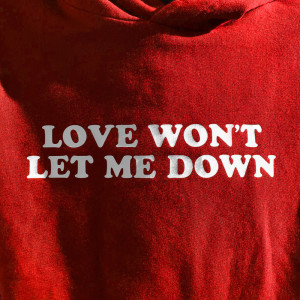 收聽Hillsong Young & Free的Love Won't Let Me Down歌詞歌曲