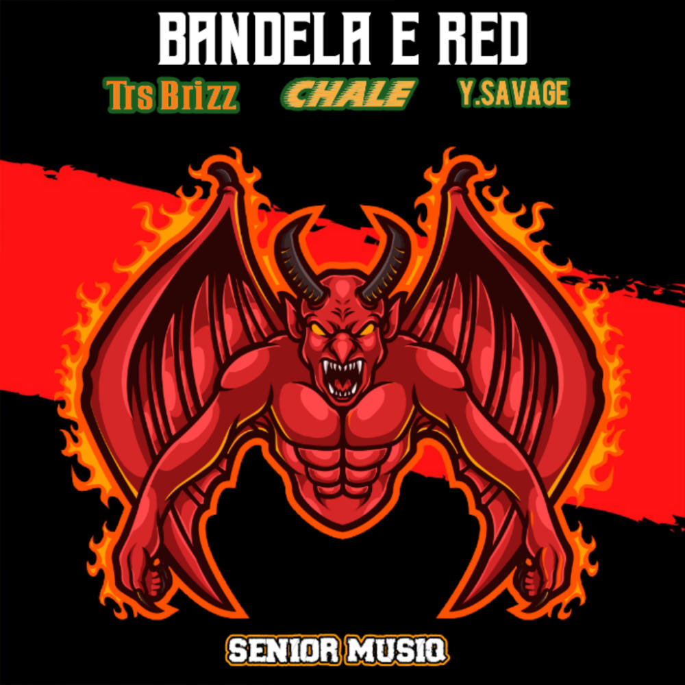 Bandela E Red (feat. Trs brizz & Young Savage) (Explicit)