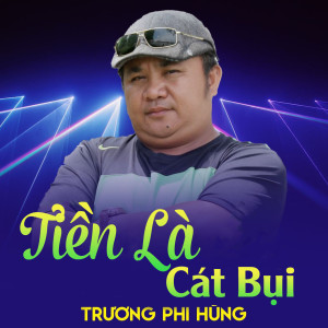 Album Tiền Là Cát Bụi from 