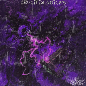 Listen to CRUCIFIX VOICES (Explicit) song with lyrics from WALRIDER