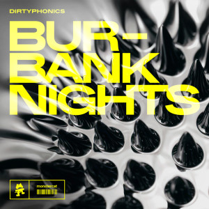 Album Burbank Nights from Dirtyphonics