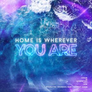 Album Home Is Wherever You Are oleh Starlyte