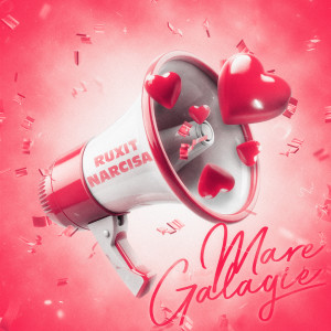 Listen to Mare Gălăgie song with lyrics from Ruxit