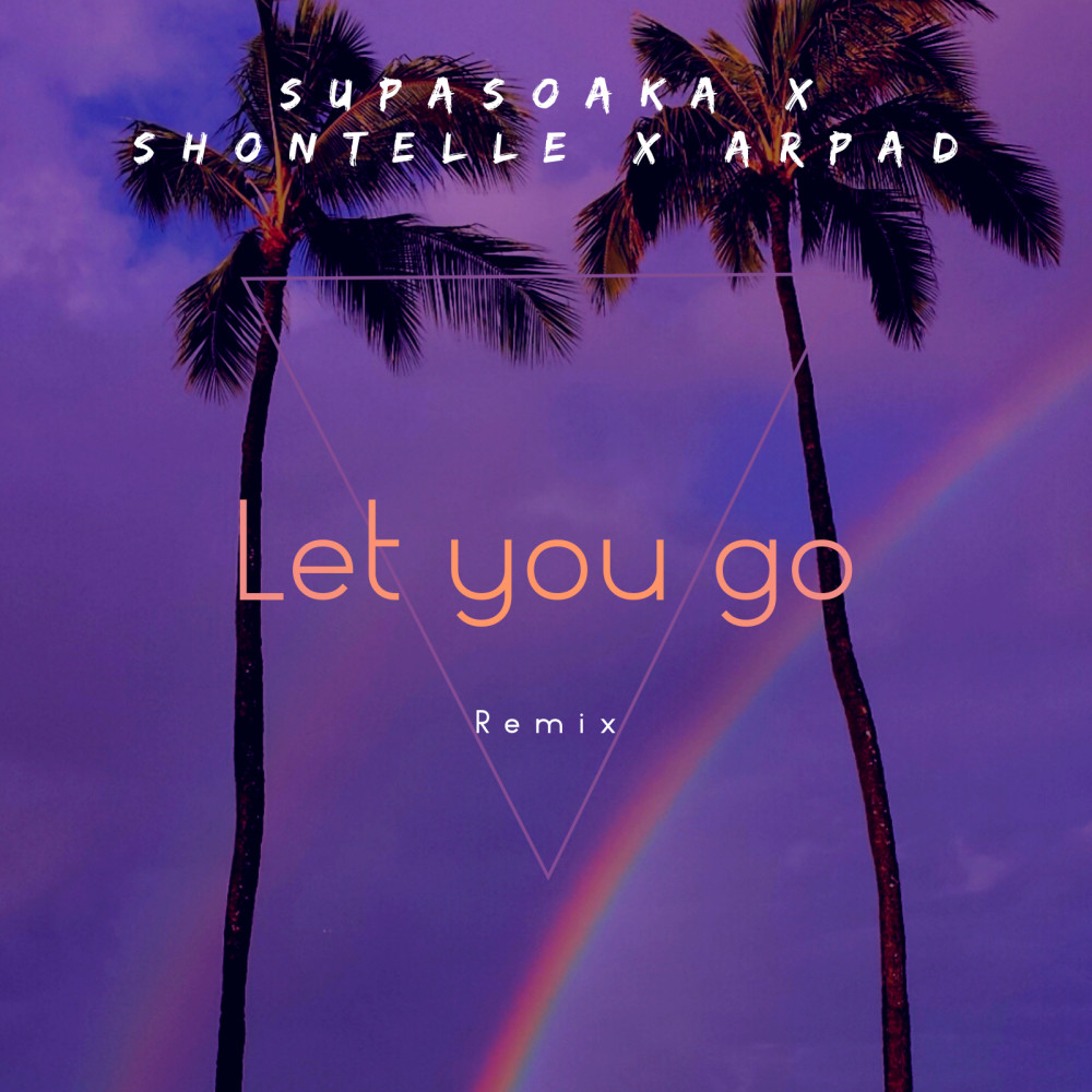 Let You Go (Remix)