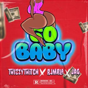 อัลบัม GO BABY (Explicit) ศิลปิน RJmrLA