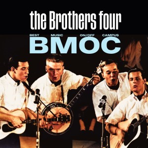อัลบัม B.M.O.C. (Best Music On/Off Campus) ศิลปิน The Brothers Four