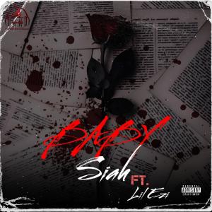 收聽Siah 16的Baby (feat. Lil Ezi)歌詞歌曲