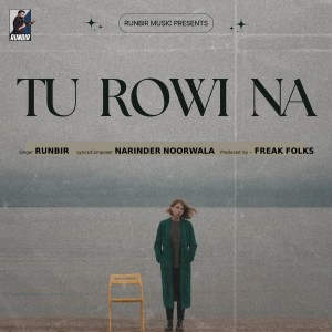 Listen to Tu Rowi Na song with lyrics from Runbir