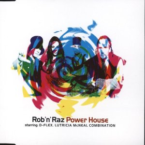 อัลบัม Power House ศิลปิน Rob n Raz