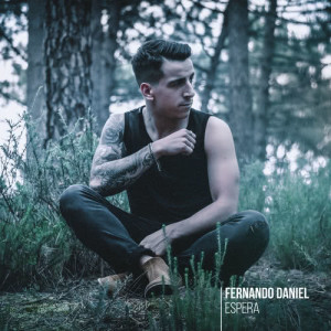 收聽Fernando Daniel的Espera歌詞歌曲