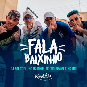 ดาวน์โหลดและฟังเพลง Fala Baixinho (Explicit) พร้อมเนื้อเพลงจาก DJ Salatiel