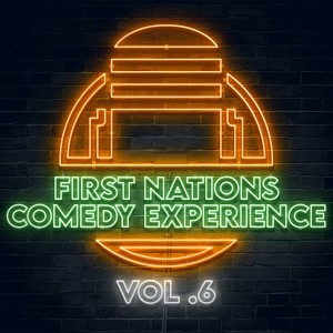 อัลบัม First Nations Comedy Experience Vol 6 ศิลปิน Graham Elwood