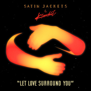 Album Let Love Surround You from Satin Jackets