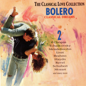 Sergiu Comissiona的專輯The Classical Love Collection, Vol. 2 (Bolero, Classical Dreams)