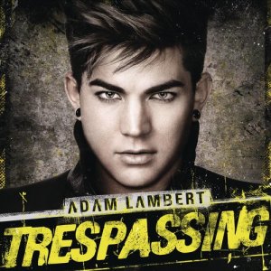 收聽Adam Lambert的Trespassing歌詞歌曲