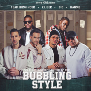 Album Bubbling Style oleh Team Rush Hour