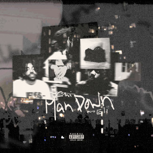 收聽Chi的Man Down (Explicit)歌詞歌曲