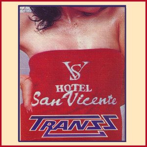 Album Hotel San Vicente oleh Transs