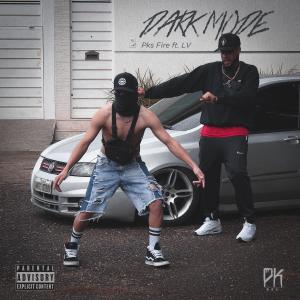 ดาวน์โหลดและฟังเพลง Dark Mode (Explicit) พร้อมเนื้อเพลงจาก Pks Fire
