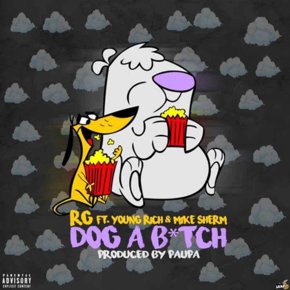 Dog a Bitch (Explicit)