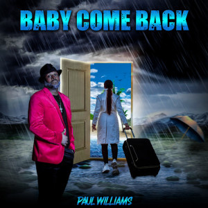 Paul Williams的专辑Baby Come Back
