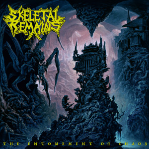 Skeletal Remains的專輯The Entombment Of Chaos (Bonus Track Edition)