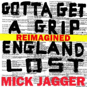 Mick Jagger的專輯Gotta Get A Grip / England Lost