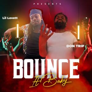 Don Trip的專輯Bounce It Baby (feat. Don Trip)
