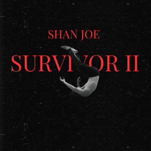 Shan Joe的專輯Survivor II