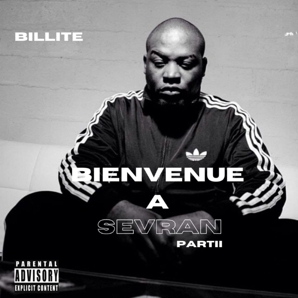 Billite - Bienvenue a sevran part II (Explicit)