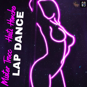 Listen to Lap Dance (Explicit) song with lyrics from Mister Trocc