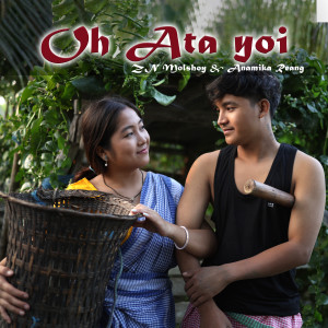 Listen to Oh Ata Yoi song with lyrics from ZN Molshoy