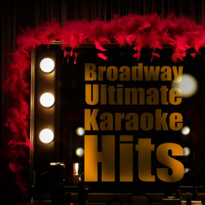 อัลบัม Broadway Ultimate Karaoke Hits ศิลปิน Broadway Idols