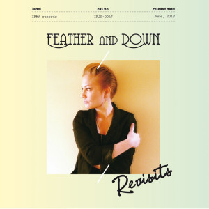 Feather and Down的专辑Revisits